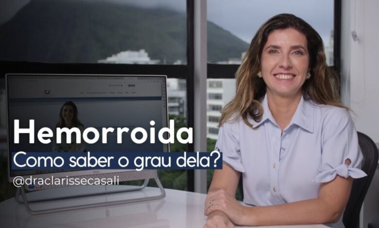 Como Saber o Grau da Hemorroida? Guia Completo e Esclarecedor