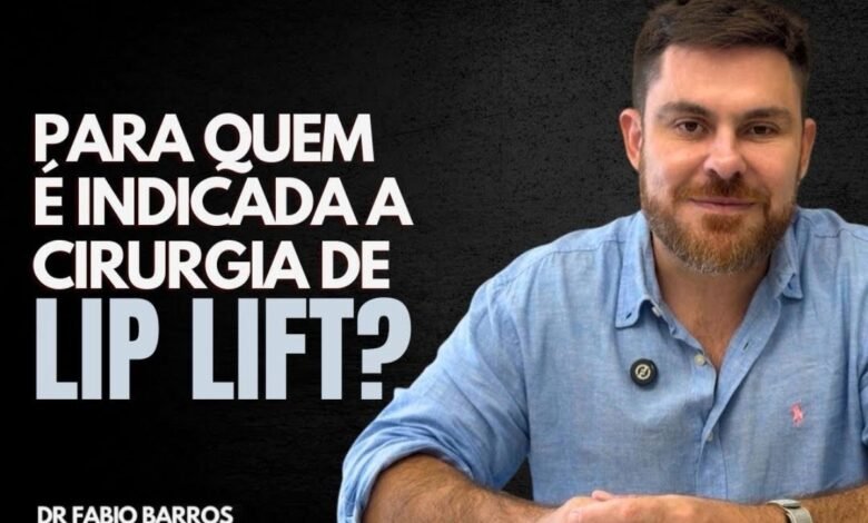 Para quem é indicada a cirurgia de lip lift?