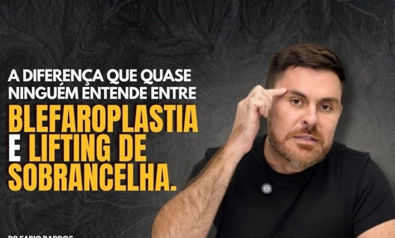 Diferença entre Blefaroplastia e Lifting de Sobrancelha: Qual Procedimento Abre Melhor o Olhar?